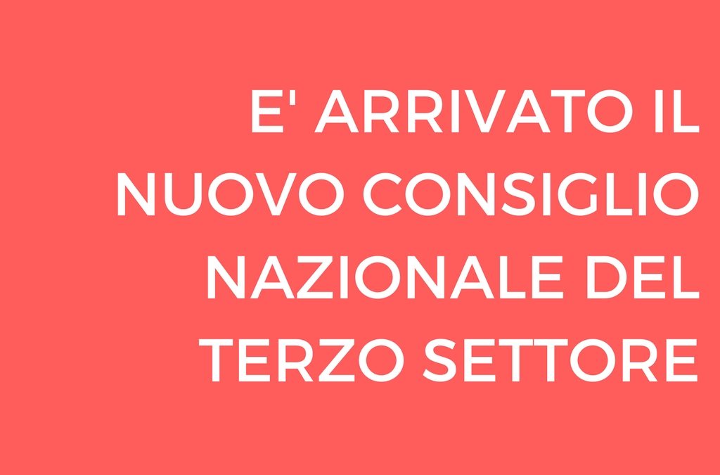 Consiglio Nazionale del Terzo settore: questi sono i nomi