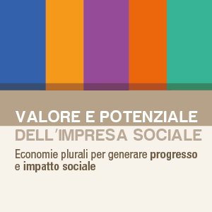 Da Socialimpactagenda.it: valore e potenziale della nuova Impresa Sociale